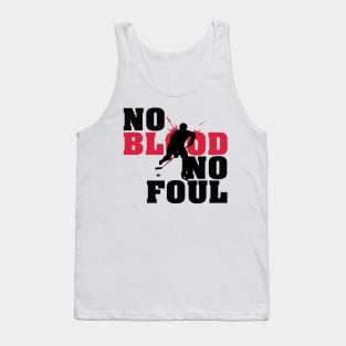 No blood no foul Tank Top